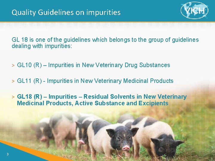 Quality Guidelines on impurities GL 18 is one of the guidelines which belongs to