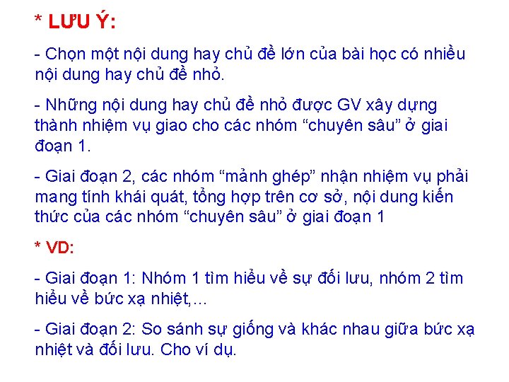 * LƯU Ý: - Chọn một nội dung hay chủ đề lớn của bài