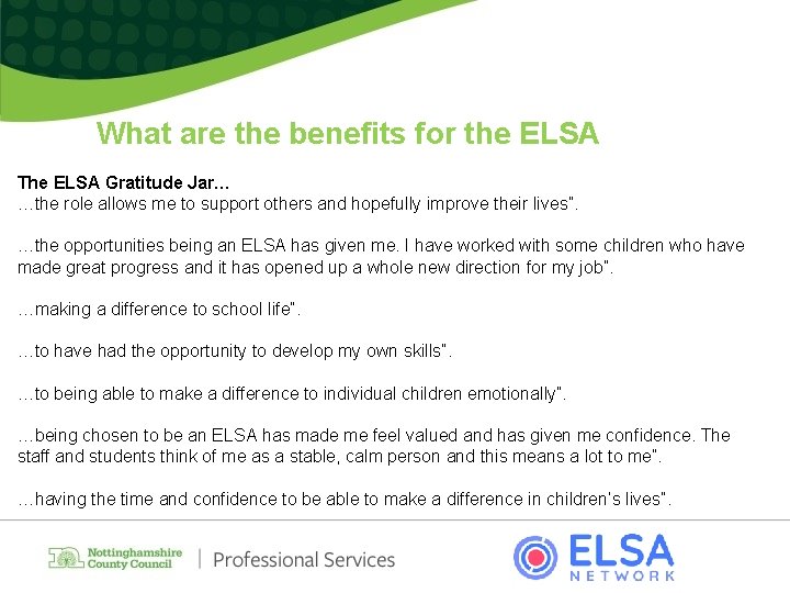 What are the benefits for the ELSA The ELSA Gratitude Jar… …the role allows