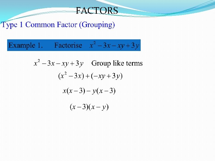 FACTORS 