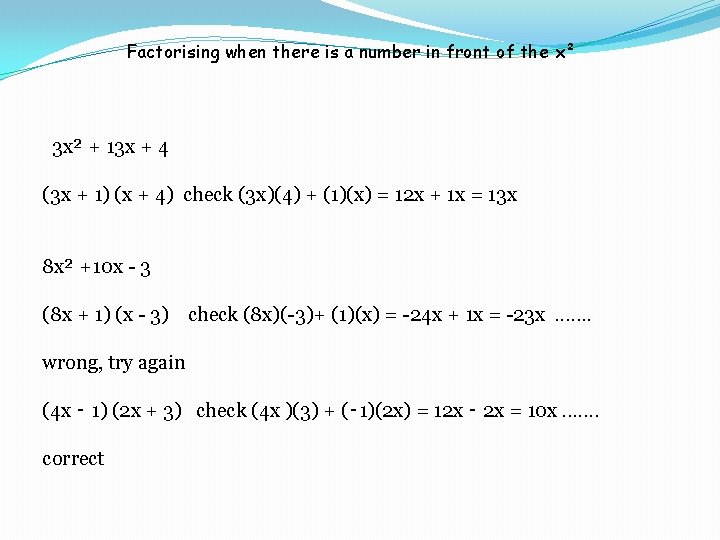 Factorising when there is a number in front of the x² 3 x² +