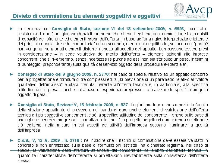 Divieto di commistione tra elementi soggettivi e oggettivi ► La sentenza del Consiglio di