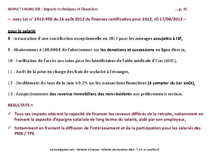 IMPACT FINANCIER : impacts techniques et financiers … p. 35 -- avec Loi n°