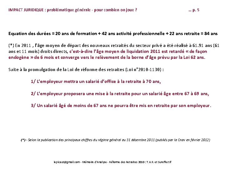 IMPACT JURIDIQUE : problématique générale - pour combien on joue ? … p. 5