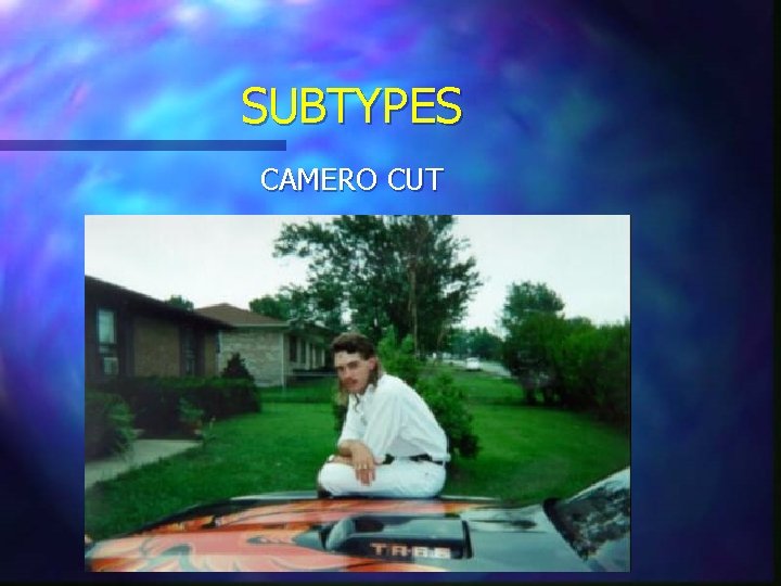 SUBTYPES CAMERO CUT 