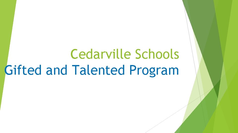 Cedarville Schools Gifted and Talented Program 