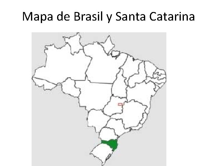 Mapa de Brasil y Santa Catarina 