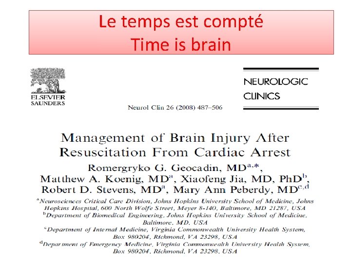 Le temps est compté Time is brain 