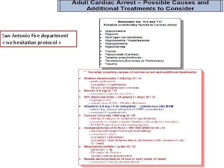 San Antonio Fire department « no hesitation protocol » 