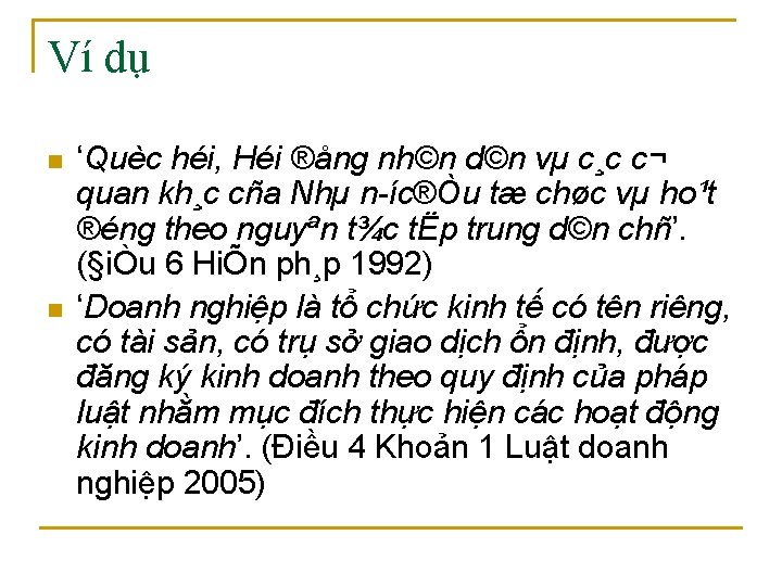 Ví dụ n n ‘Quèc héi, Héi ®ång nh©n d©n vµ c¸c c¬ quan