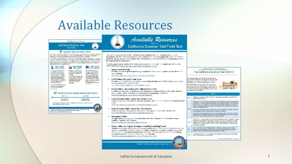 Available Resources California Department of Education 7 