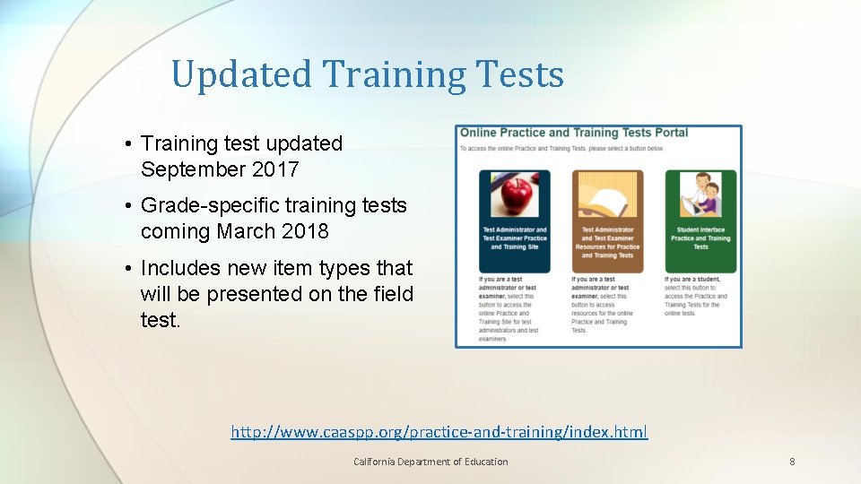 Updated Training Tests • Training test updated September 2017 • Grade-specific training tests coming