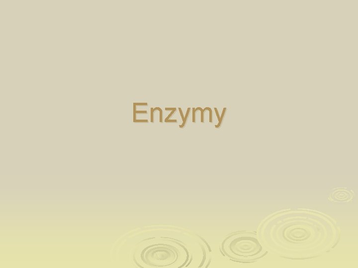 Enzymy 