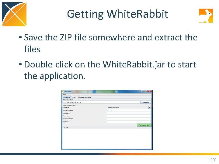 Getting White. Rabbit • Save the ZIP file somewhere and extract the files •