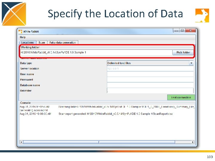 Specify the Location of Data 103 