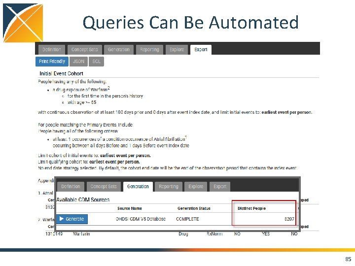 Queries Can Be Automated 85 