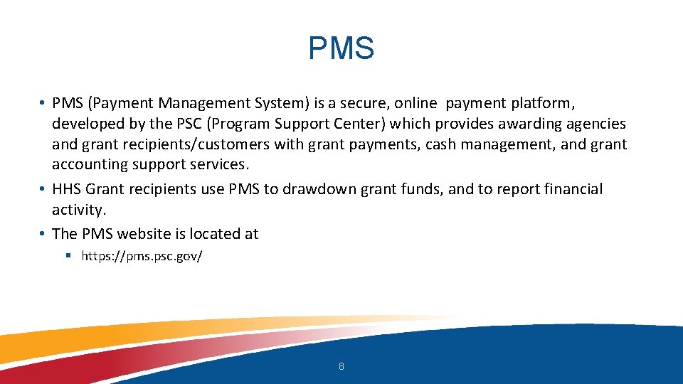 PMS • PMS (Payment Management System) is a secure, online payment platform, developed by
