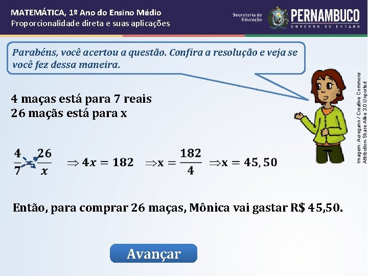 MATEMÁTICA, 1º Ano do Ensino Médio Proporcionalidade direta e suas aplicações 4 maças está
