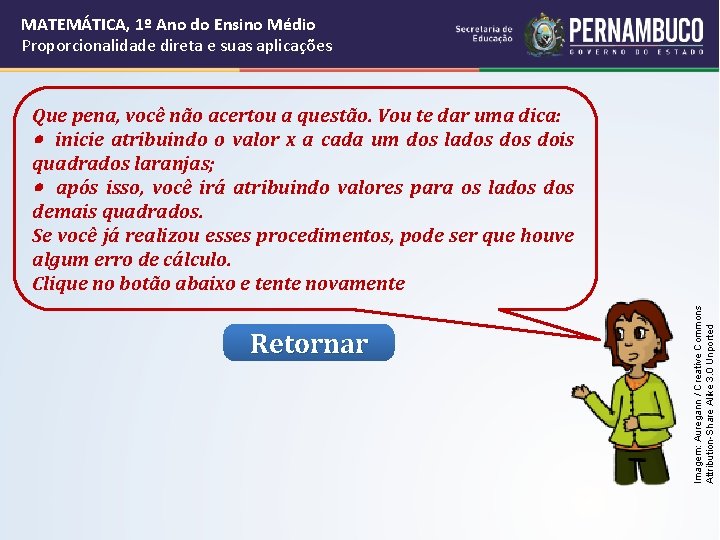 MATEMÁTICA, 1º Ano do Ensino Médio Proporcionalidade direta e suas aplicações Retornar Imagem: Auregann