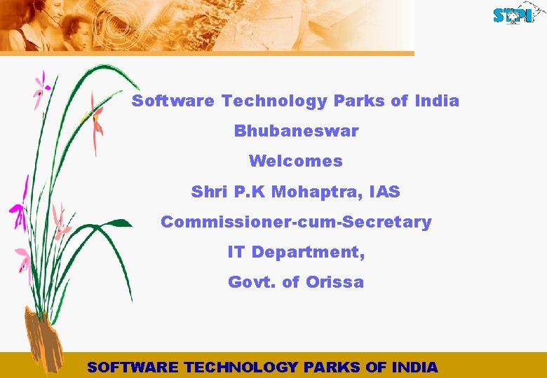 Software Technology Parks of India Bhubaneswar Welcomes Shri P. K Mohaptra, IAS Commissioner-cum-Secretary IT