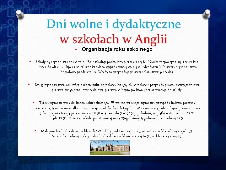 Dni wolne i dydaktyczne w szkołach w Anglii § Organizacja roku szkolnego § Szkoły