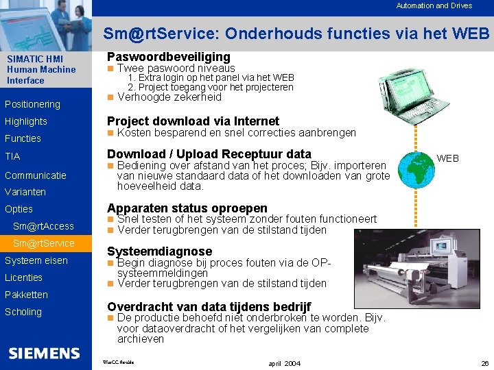 Automation and Drives Sm@rt. Service: Onderhouds functies via het WEB SIMATIC HMI Human Machine