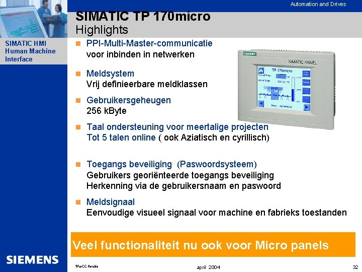 Automation and Drives SIMATIC TP 170 micro Highlights SIMATIC HMI Human Machine Interface n