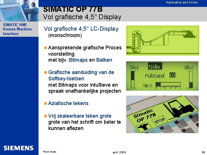 Automation and Drives SIMATIC OP 77 B Vol grafische 4, 5“ Display SIMATIC HMI