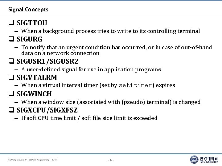 Signal Concepts SIGTTOU – When a background process tries to write to its controlling