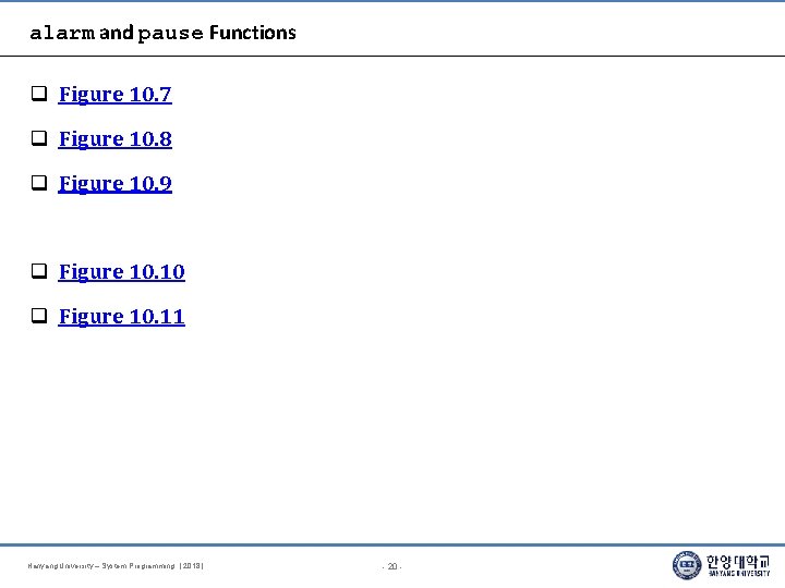 alarm and pause Functions Figure 10. 7 Figure 10. 8 Figure 10. 9 Figure