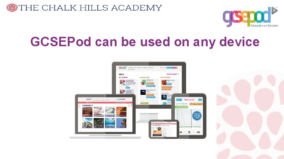 GCSEPod can be used on any device 