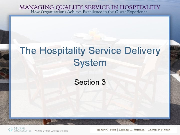The Hospitality Service Delivery System Section 3 