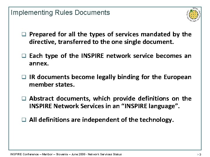 Implementing Rules Documents q Prepared for all the types of services mandated by the