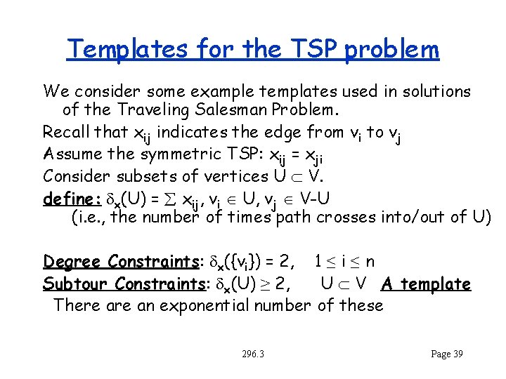 Templates for the TSP problem We consider some example templates used in solutions of