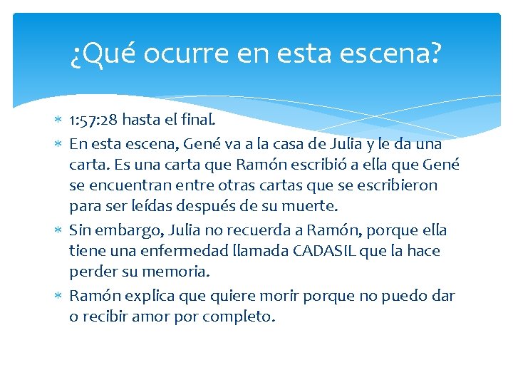 ¿Qué ocurre en esta escena? 1: 57: 28 hasta el final. En esta escena,