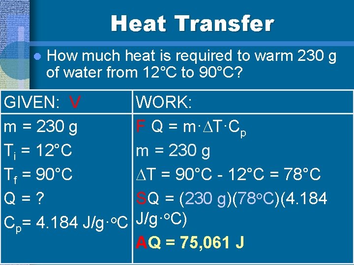 Heat Transfer l How much heat is required to warm 230 g of water