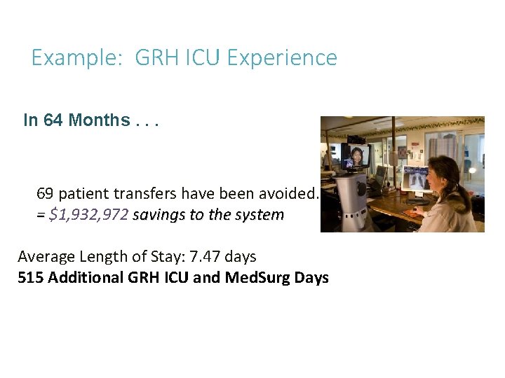 Example: GRH ICU Experience In 64 Months. . . 69 patient transfers have been Example: GRH ICU Experience In 64 Months. . . 69 patient transfers have been