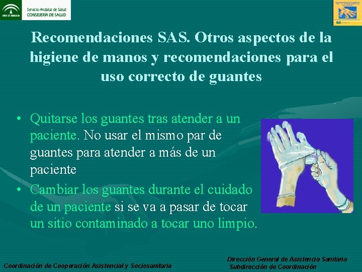 Recomendaciones SAS. Otros aspectos de la higiene de manos y recomendaciones para el uso