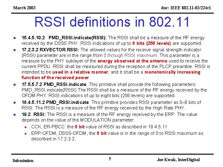 March 2003 doc: IEEE 802. 11 -03/224 r 1 RSSI definitions in 802. 11