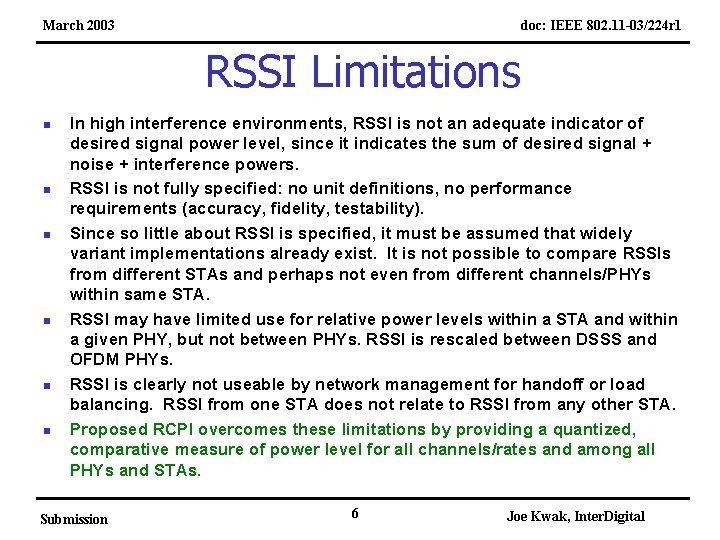 March 2003 doc: IEEE 802. 11 -03/224 r 1 RSSI Limitations n n n