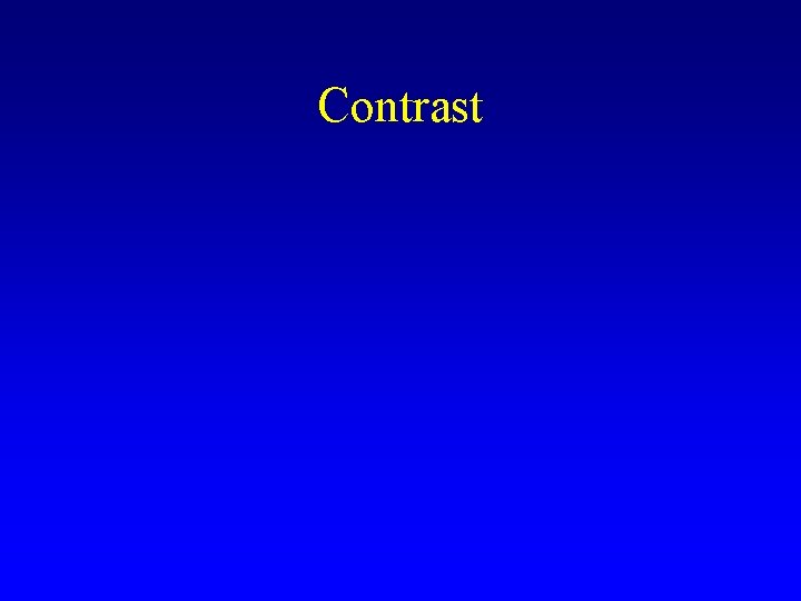 Contrast 