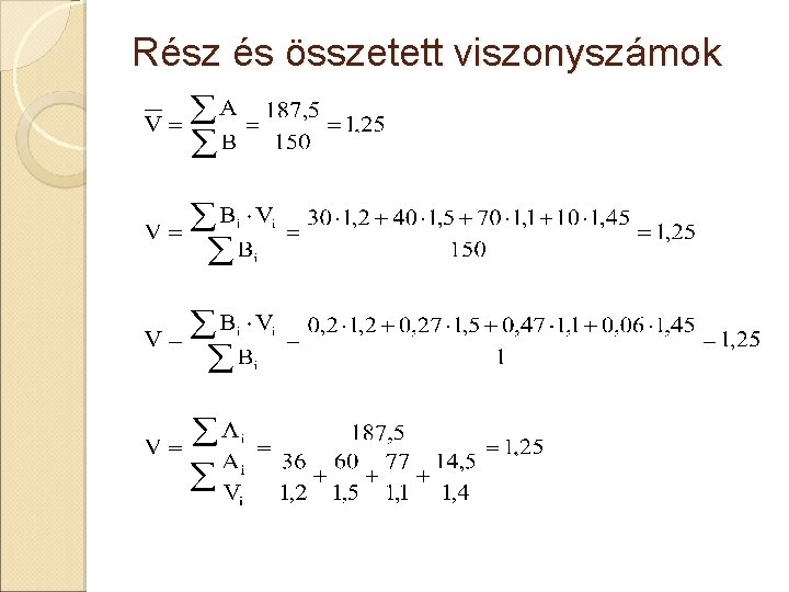 Rész és összetett viszonyszámok 