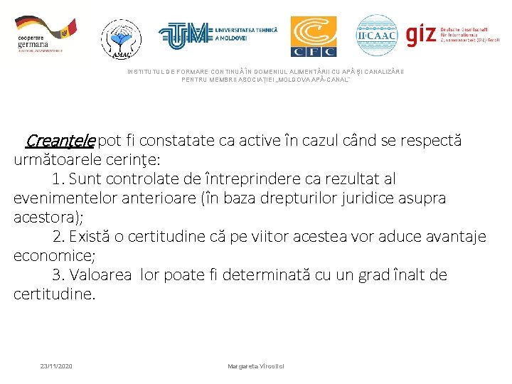 INSTITUTUL DE FORMARE CONTINUĂ ÎN DOMENIUL ALIMENTĂRII CU APĂ ŞI CANALIZĂRII PENTRU MEMBRII ASOCIAȚIEI