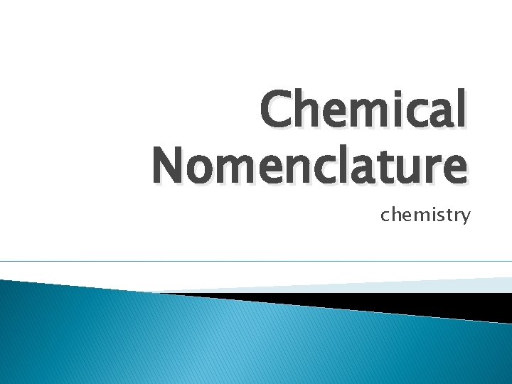 Chemical Nomenclature chemistry 