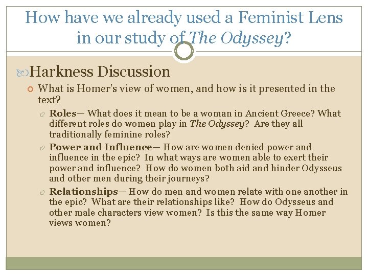 How have we already used a Feminist Lens in our study of The Odyssey?