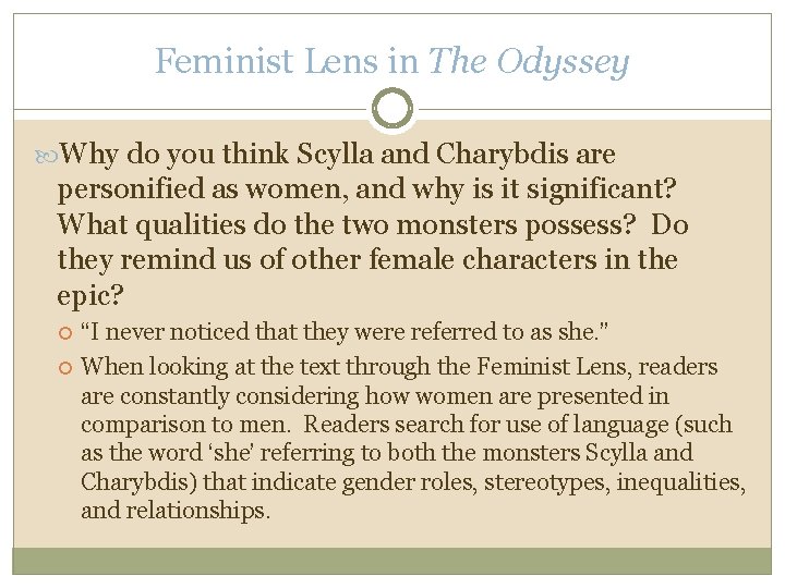 Feminist Lens in The Odyssey Why do you think Scylla and Charybdis are personified