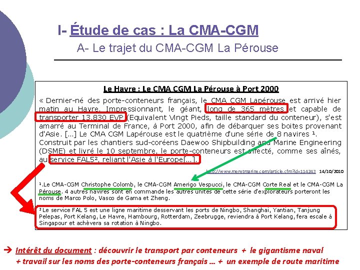 I- Étude de cas : La CMA-CGM A- Le trajet du CMA-CGM La Pérouse