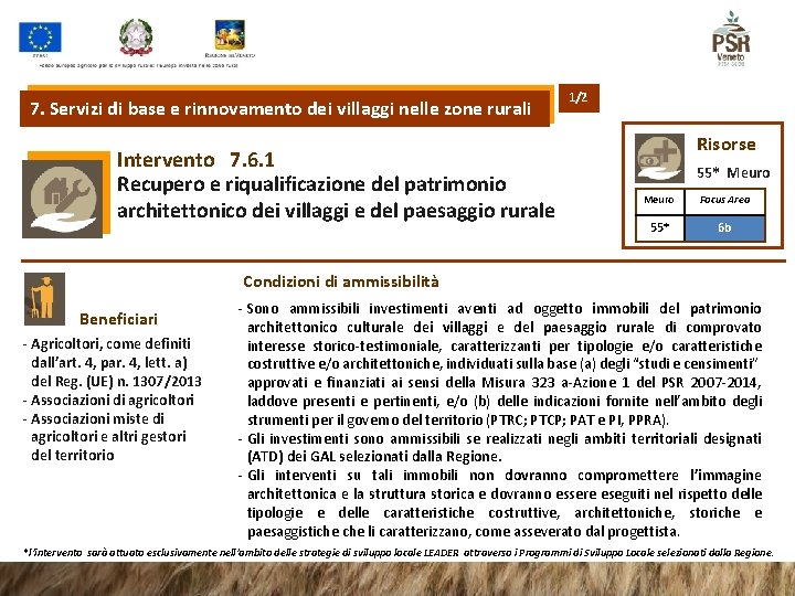 7. Servizi di base e rinnovamento dei villaggi nelle zone rurali Intervento 7. 6.