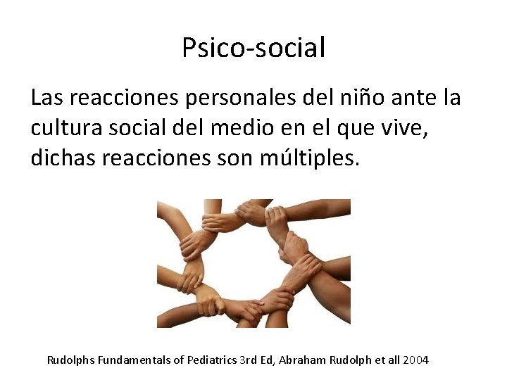 Psico-social Las reacciones personales del niño ante la cultura social del medio en el Psico-social Las reacciones personales del niño ante la cultura social del medio en el
