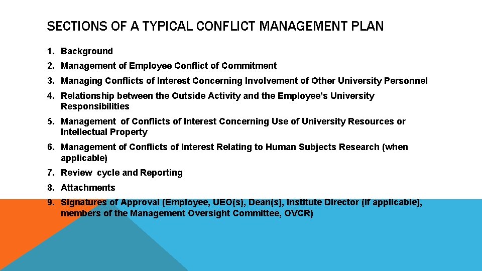 SECTIONS OF A TYPICAL CONFLICT MANAGEMENT PLAN 1. Background 2. Management of Employee Conflict